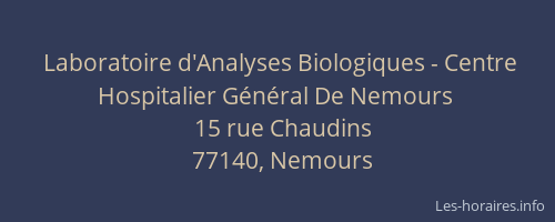 Laboratoire d'Analyses Biologiques - Centre Hospitalier Général De Nemours