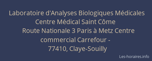 Laboratoire d'Analyses Biologiques Médicales Centre Médical Saint Côme