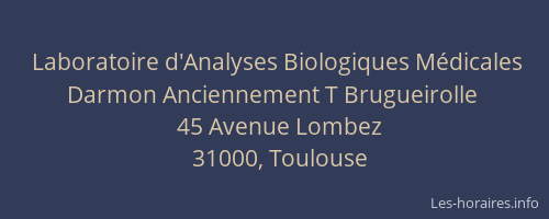 Laboratoire d'Analyses Biologiques Médicales Darmon Anciennement T Brugueirolle