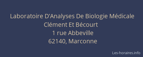 Laboratoire D'Analyses De Biologie M&eacute;dicale Cl&eacute;ment Et B&eacute;court