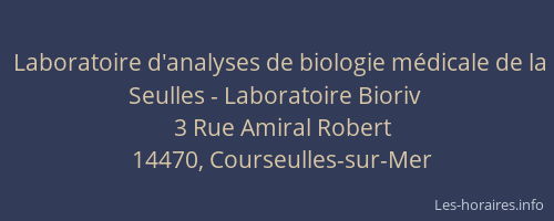 Laboratoire d'analyses de biologie m&eacute;dicale de la Seulles - Laboratoire Bioriv
