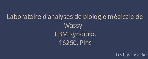 Laboratoire d'analyses de biologie m&eacute;dicale de Wassy