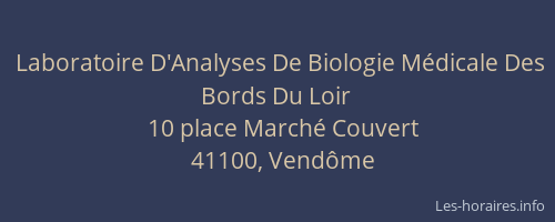 Laboratoire D'Analyses De Biologie M&eacute;dicale Des Bords Du Loir