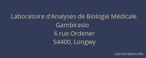 Laboratoire d'Analyses de Biologie M&eacute;dicale Gambirasio
