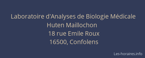 Laboratoire d'Analyses de Biologie M&eacute;dicale Huten Maillochon