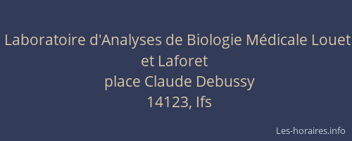 Laboratoire d'Analyses de Biologie Médicale Louet et Laforet