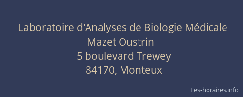 Laboratoire d'Analyses de Biologie M&eacute;dicale Mazet Oustrin