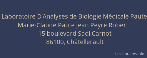 Laboratoire D'Analyses de Biologie Médicale Paute Marie-Claude Paute Jean Peyre Robert