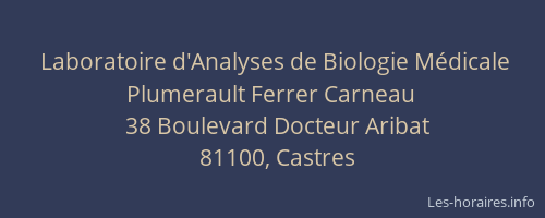 Laboratoire d'Analyses de Biologie Médicale Plumerault Ferrer Carneau