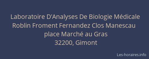 Laboratoire D'Analyses De Biologie M&eacute;dicale Roblin Froment Fernandez Clos Manescau