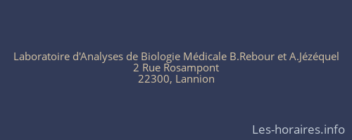 Laboratoire d'Analyses de Biologie Médicale B.Rebour et A.Jézéquel