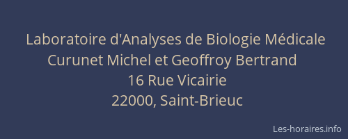 Laboratoire d'Analyses de Biologie Médicale Curunet Michel et Geoffroy Bertrand