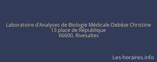 Laboratoire d'Analyses de Biologie Médicale Debèze Christine
