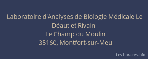 Laboratoire d'Analyses de Biologie Médicale Le Déaut et Rivain