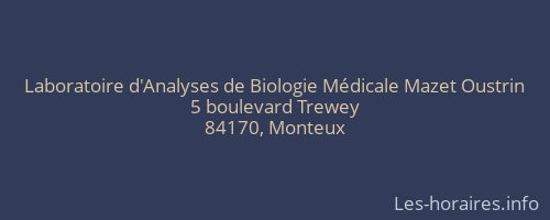 Laboratoire d'Analyses de Biologie Médicale Mazet Oustrin