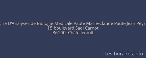 Laboratoire D'Analyses de Biologie Médicale Paute Marie-Claude Paute Jean Peyre Robert