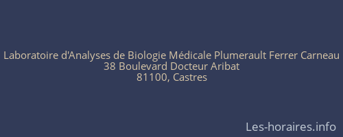 Laboratoire d'Analyses de Biologie Médicale Plumerault Ferrer Carneau