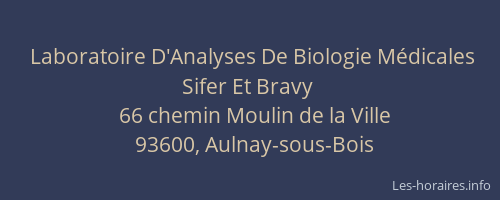 Laboratoire D'Analyses De Biologie Médicales Sifer Et Bravy