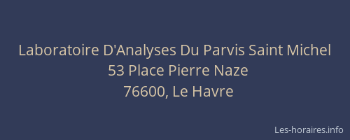 Laboratoire D'Analyses Du Parvis Saint Michel