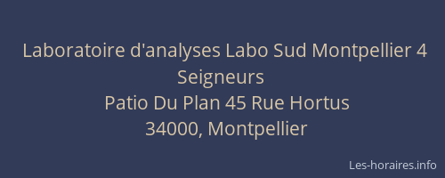 Laboratoire d'analyses Labo Sud Montpellier 4 Seigneurs