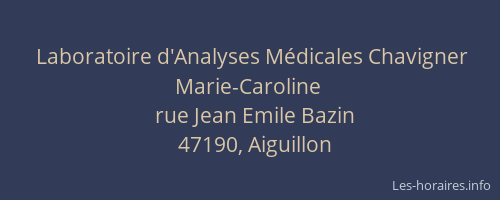 Laboratoire d'Analyses M&eacute;dicales Chavigner Marie-Caroline