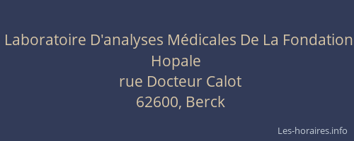 Laboratoire D'analyses Médicales De La Fondation Hopale