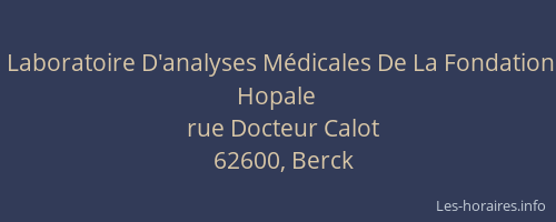 Laboratoire D'analyses M&eacute;dicales De La Fondation Hopale