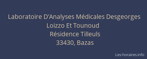Laboratoire D'Analyses Médicales Desgeorges Loizzo Et Tounoud