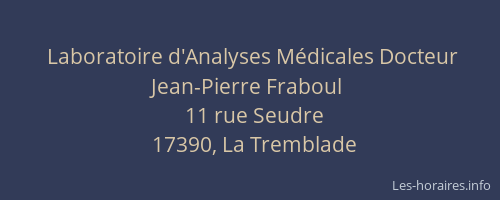 Laboratoire d'Analyses M&eacute;dicales Docteur Jean-Pierre Fraboul