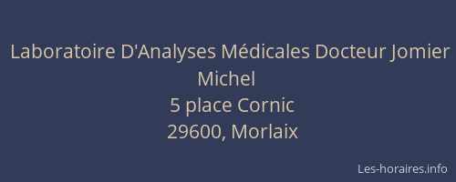 Laboratoire D'Analyses M&eacute;dicales Docteur Jomier Michel