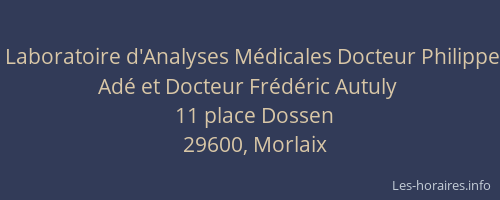 Laboratoire d'Analyses Médicales Docteur Philippe Adé et Docteur Frédéric Autuly