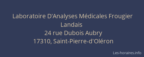 Laboratoire D'Analyses M&eacute;dicales Frougier Landais