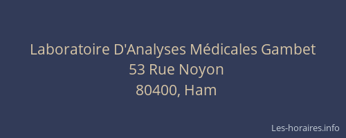 Laboratoire D'Analyses M&eacute;dicales Gambet