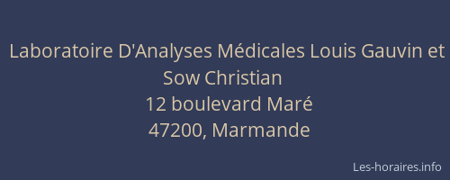Laboratoire D'Analyses Médicales Louis Gauvin et Sow Christian