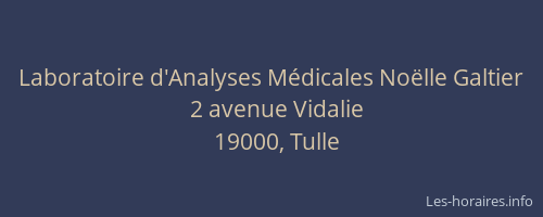 Laboratoire d'Analyses M&eacute;dicales No&euml;lle Galtier