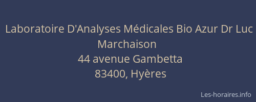 Laboratoire D'Analyses Médicales Bio Azur Dr Luc Marchaison