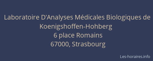 Laboratoire D'Analyses Médicales Biologiques de Koenigshoffen-Hohberg