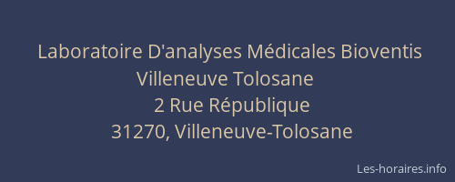 Laboratoire D'analyses Médicales Bioventis Villeneuve Tolosane