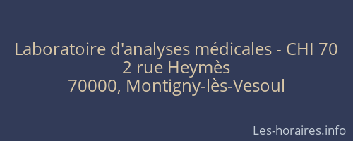 Laboratoire d'analyses médicales - CHI 70