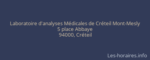 Laboratoire d'analyses Médicales de Créteil Mont-Mesly