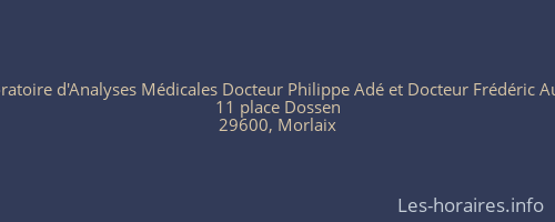Laboratoire d'Analyses Médicales Docteur Philippe Adé et Docteur Frédéric Autuly