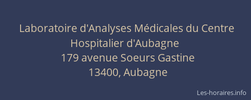 Laboratoire d'Analyses Médicales du Centre Hospitalier d'Aubagne