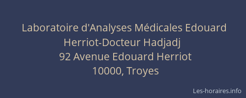 Laboratoire d'Analyses Médicales Edouard Herriot-Docteur Hadjadj