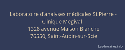 Laboratoire d'analyses médicales St Pierre - Clinique Megival