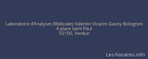 Laboratoire d'Analyses Médicales Valentin Vicarini Gauny Bolognini