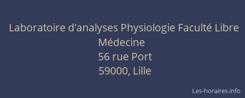 Laboratoire d'analyses Physiologie Faculté Libre Médecine