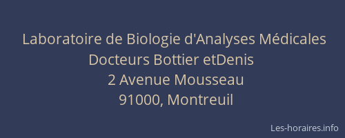 Laboratoire de Biologie d'Analyses Médicales Docteurs Bottier etDenis