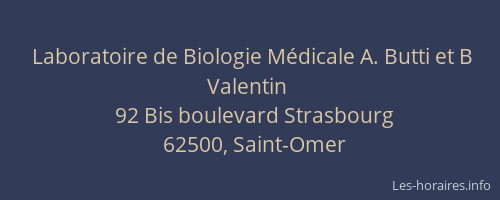 Laboratoire de Biologie Médicale A. Butti et B Valentin