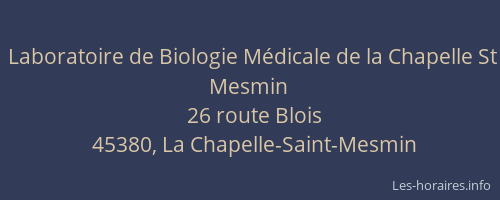 Laboratoire de Biologie M&eacute;dicale de la Chapelle St Mesmin