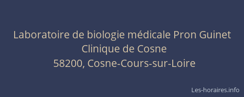 Laboratoire de biologie m&eacute;dicale Pron Guinet